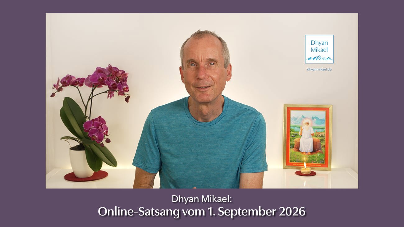 Online-Satsang von Di. 1. September 2026