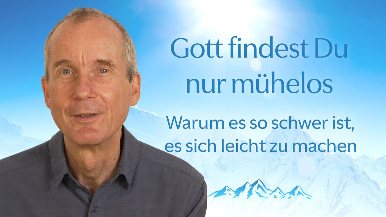 Gott findest Du nur mühelos: warum es so schwer ist, es sich leicht zu machen.