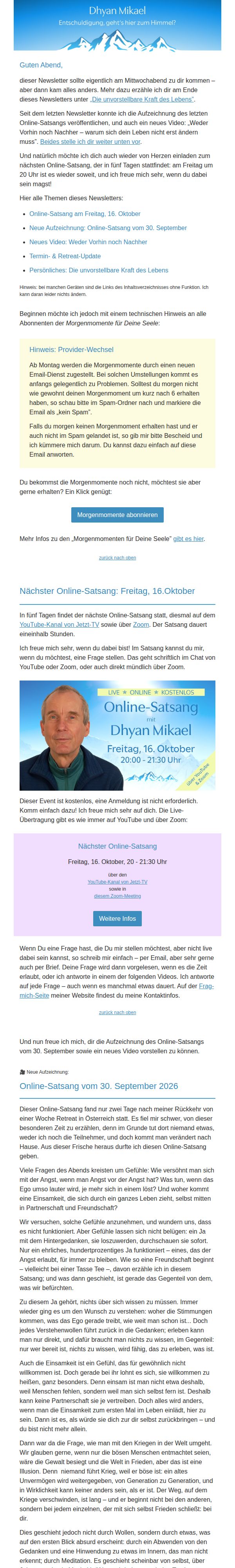 Dhyan Mikael Newsletter: Neue Aufzeichnung | Neues Video: „Weder Vorhin noch Nachher” | Persönliches: Die unvorstellbare Kraft des Lebens